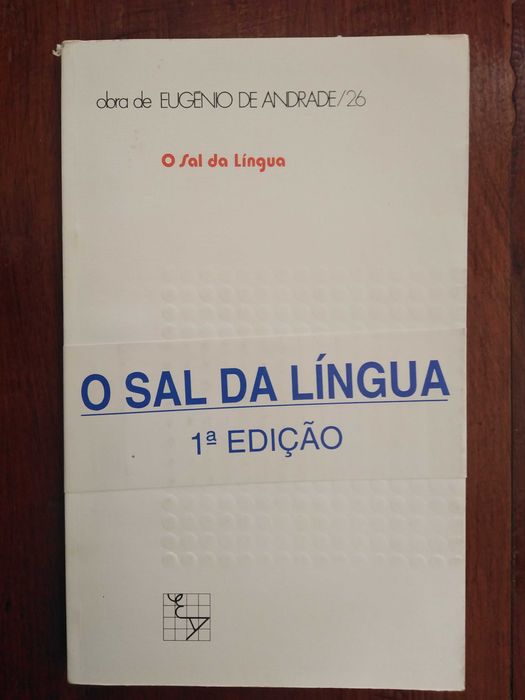 Eugénio de Andrade - O sal da língua [1.ª ed.]