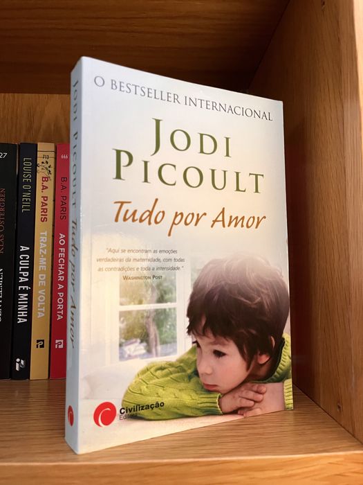 Livro "Tudo Por Amor" - Jodi Picoult