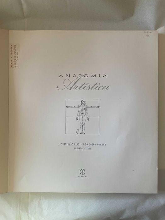 Anatomia Artística: Construção Plástica do Corpo Humano - Eduardo Tavares (Edições ASA)