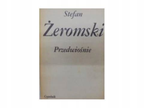 Przedwiośnie Stefan Żeromski