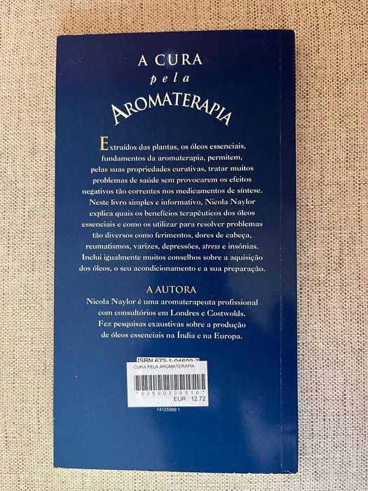 Livro A Cura pela Aromaterapia, Nicola Naylor
