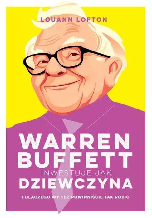 Warren Buffett inwestuje jak dziewczyna. Linia