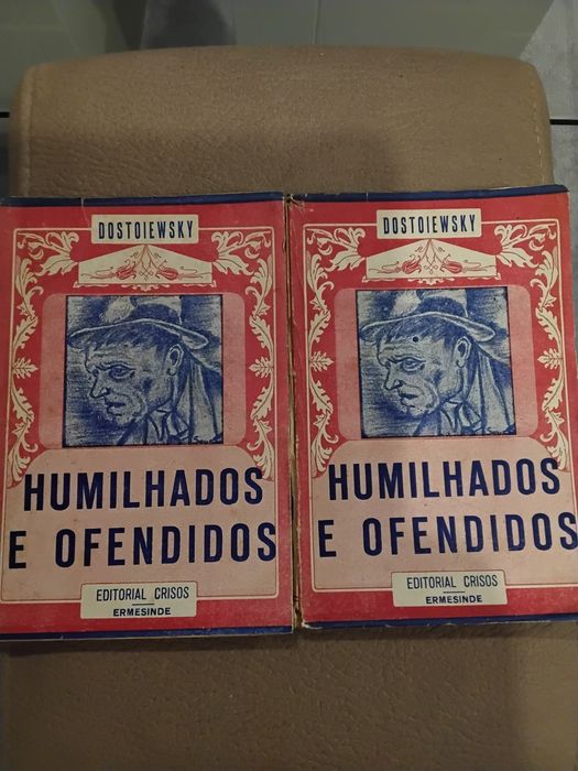 “Humilhados e Ofendidos” – Dostoiévski | Edições originais 1946 e 1947