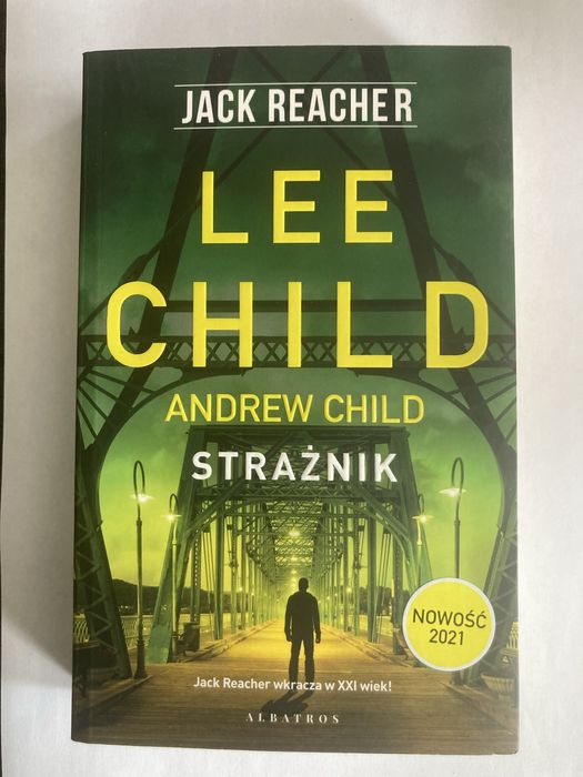 Lee Child Strażnik - Jack Reacher