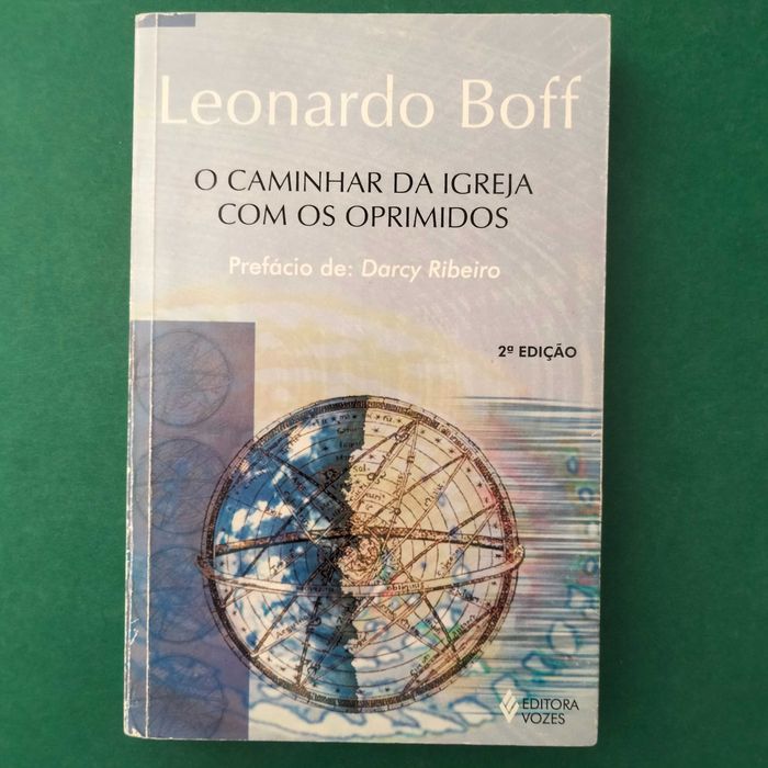 O Caminhar da Igreja Com os Oprimidos - Leonardo Boff