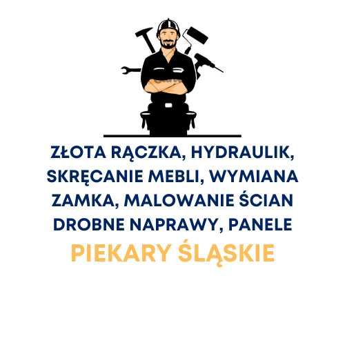 Złota Rączka PIEKARY ŚLĄSKIE WOJKOWICE Hydraulik Ślusarz Wymiana Zamka Awarie Elektryk Panele Malowanie