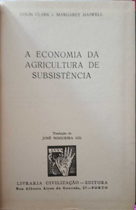 A Economia da Agricultura de Subsistência, Colin Clark e Margaret Haswell