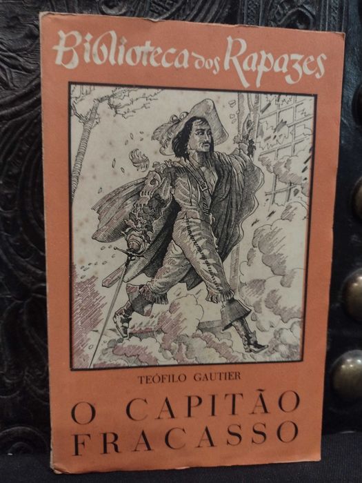 O Capitão Fracasso - Teófilo Gautier