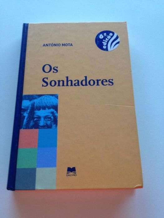 Os Sonhadores, António Mota