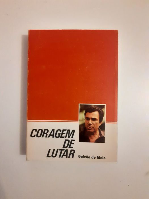 Galvão de Melo, coragem para lutar
