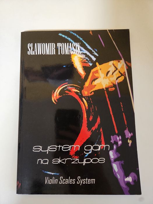 Sławomir Tomasik System gam na skrzypce
