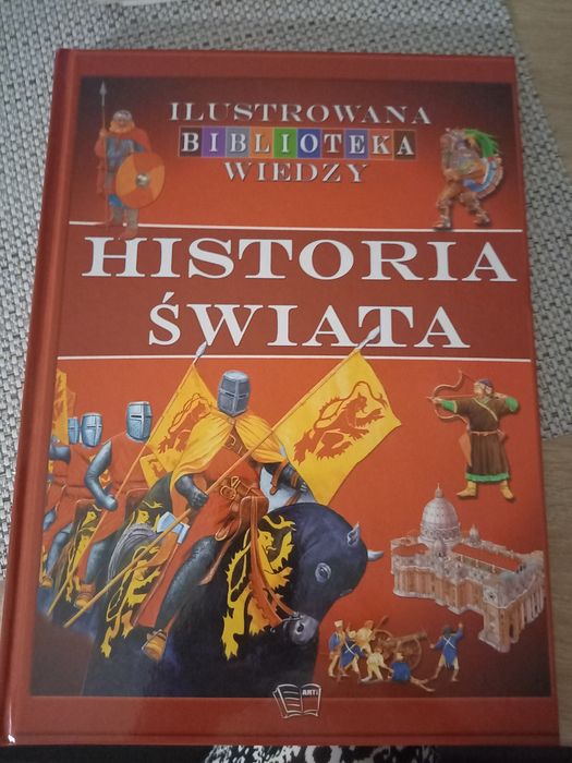 Historia świata. Jlustrowana biblioteka wiedzy.