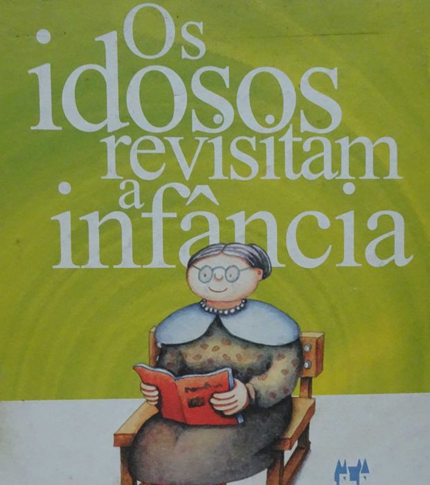 Os Idosos Revisitam A Infância
