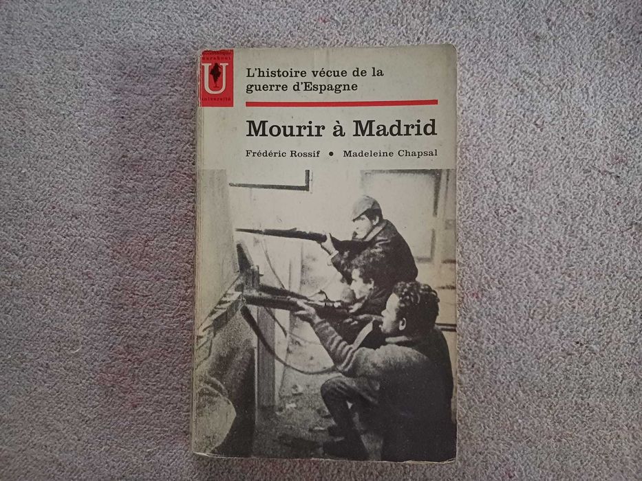 Livro - Mourir a Madrid, de Frédéric Rossif, Madeleine Chapsal