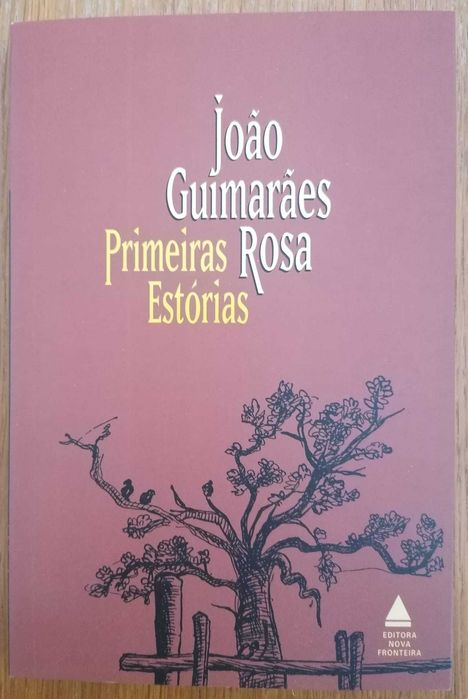 Primeiras Estórias - João Guimarães Rosa