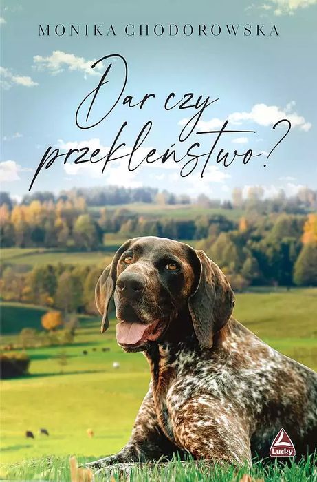 Dar Czy Przekleństwo?. Lucky