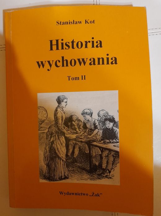 Historia wychowania Tom II
