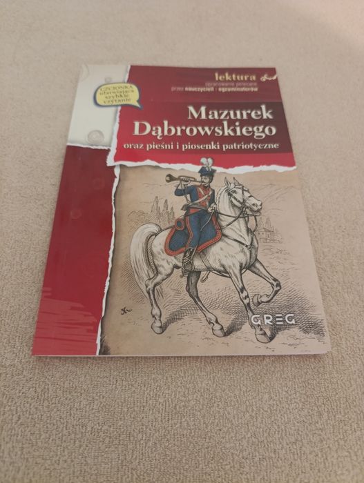 Mazurek Dąbrowskiego oraz pieśni i piosenki patriotyczne