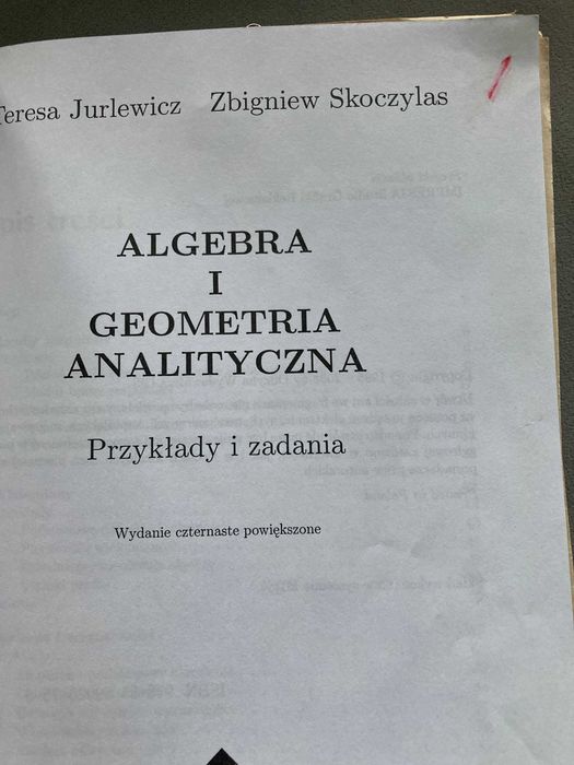 T. Jurlewicz Z. Skoczylas Algebra i geometria analit. Przykł. i zad.
