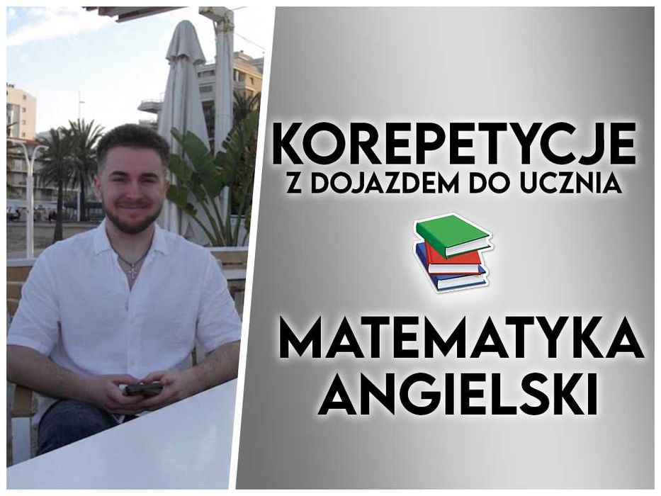 Korepetycje Matematyka, Angielski - Knurów i okolice