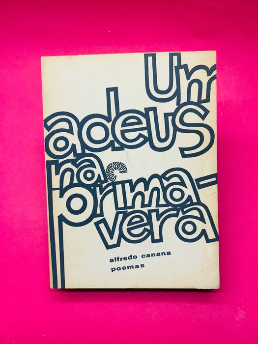 A Farewell in Spring (Poems) - Alfredo Canana