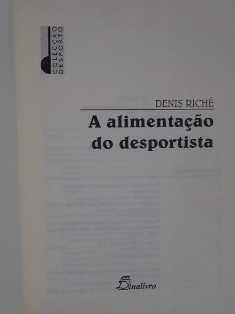 A Alimentação do Desportista de Denis Riché