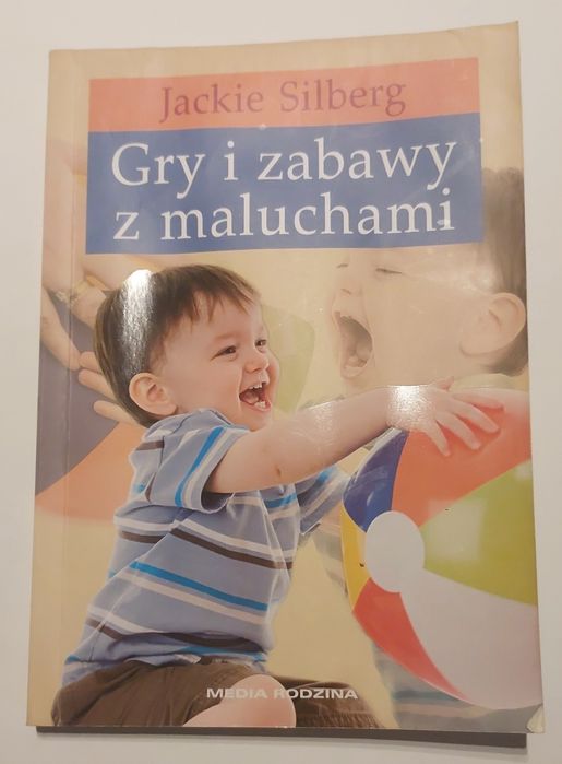 Gry i zabawy z maluchami - Jackie Silberg