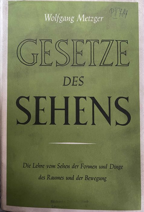 Gesetze des Sehens" (Prawa widzenia) autorstwa Wolfganga Metzgara.