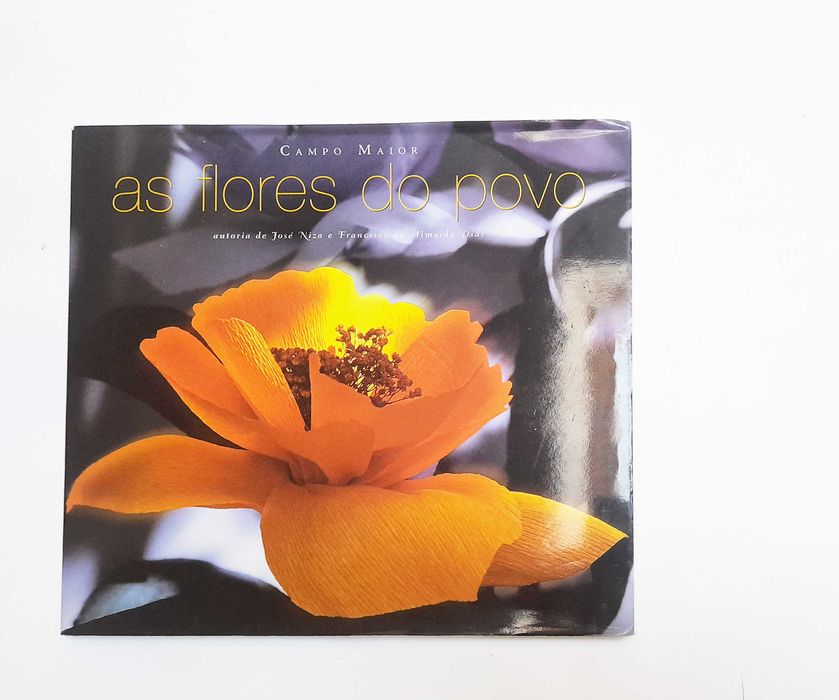 As Flores do Povo - Campo Maior - Antónia José Niza e Francisco Dias