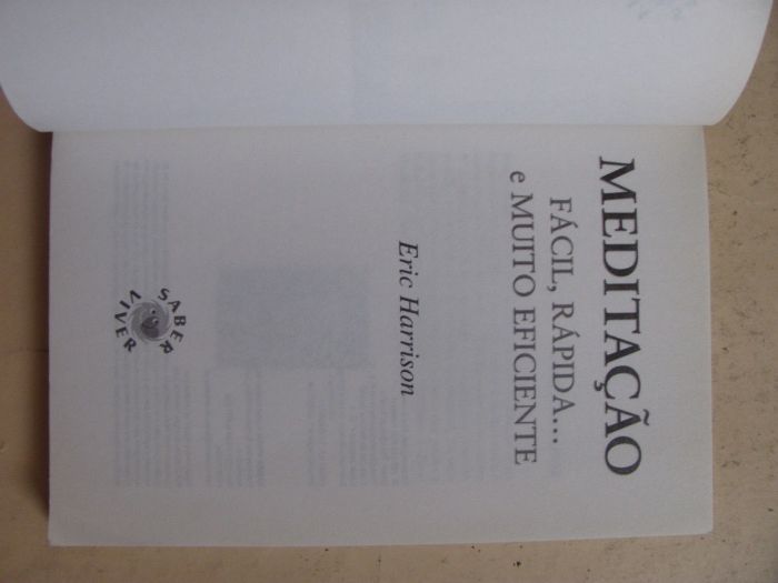 Meditação Fácil, Rápida... e Muito Eficiente de Eric Harrisson