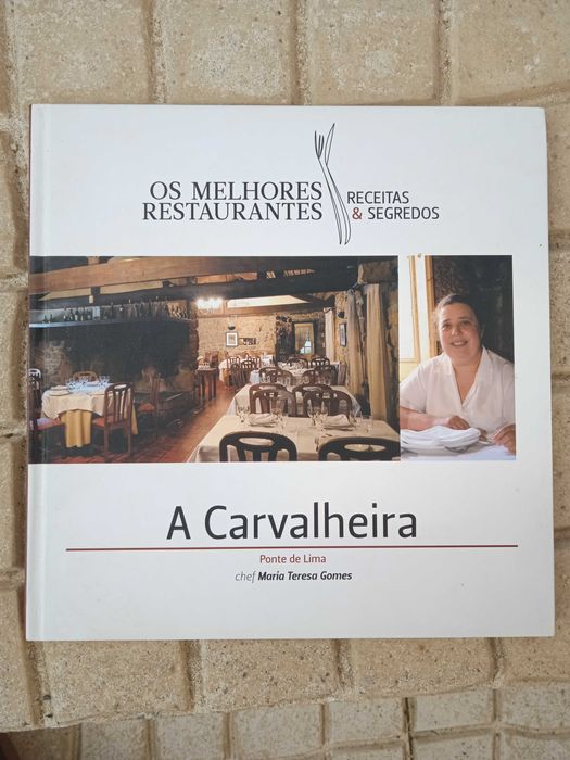 Livro - Os Melhores Restaurante, ' A Carvalheira'