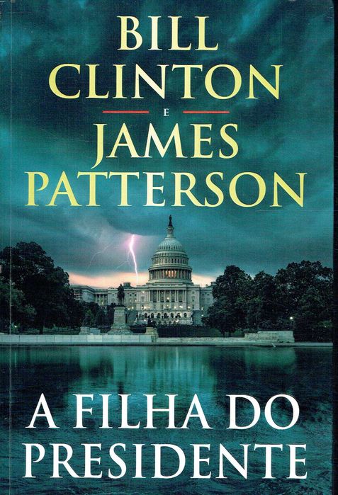 16219

A Filha do Presidente
de Bill Clinton e James Patterson