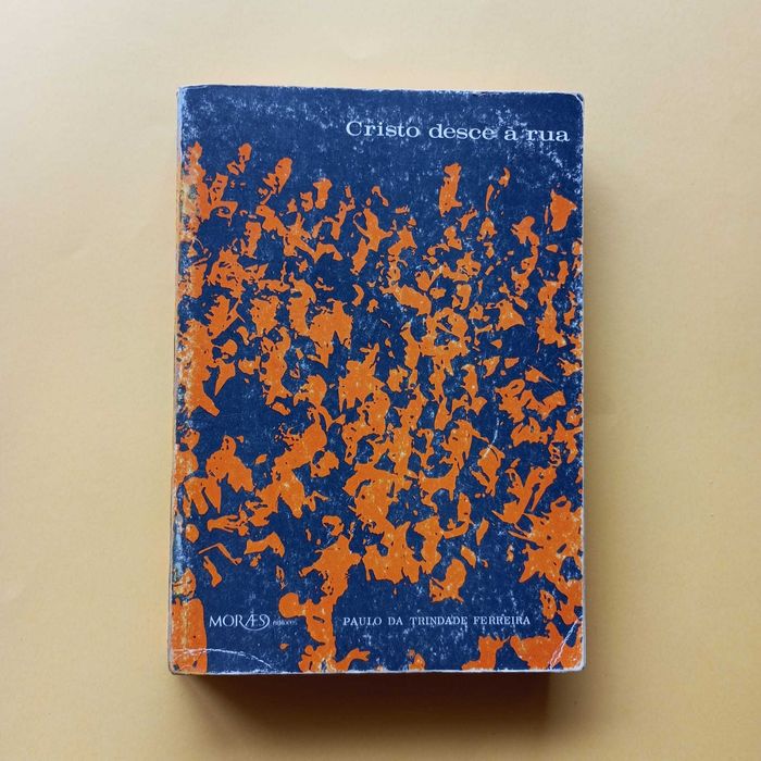 Cristo Desce Á Rua - Paulo Da Trindade Ferreira