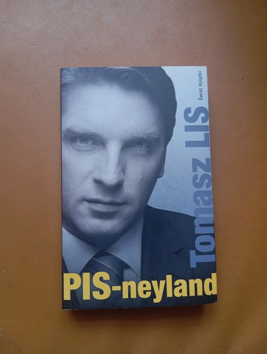 Książka Tomasz Lis, PIS-neyland