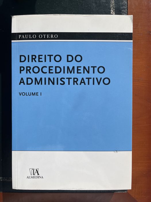 Direito do Procedimento Administrativo - Paulo Otero