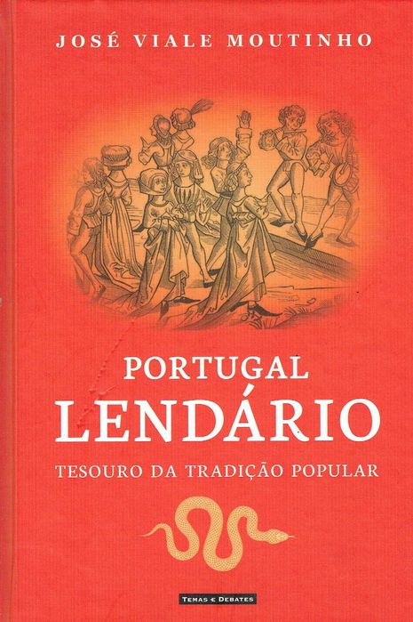 7346

Portugal Lendário - de José Viale Moutinho