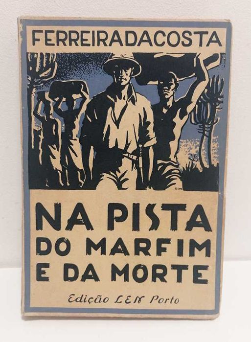 Na Pista do Marfim e da Morte, de Ferreira da Costa (1945)