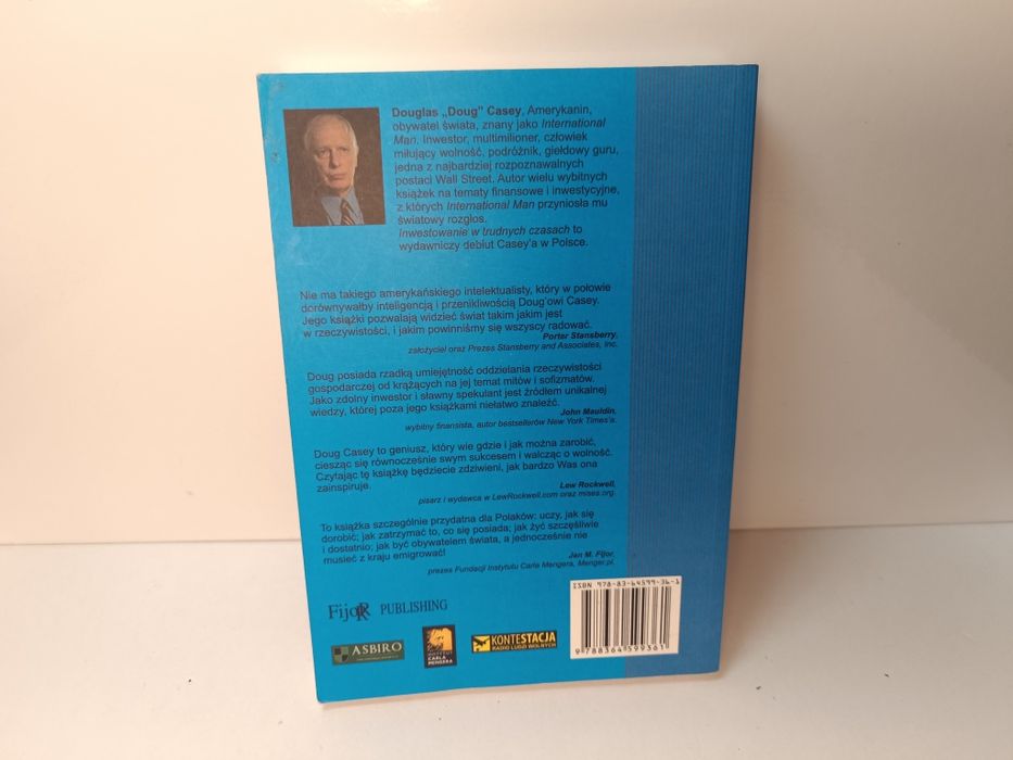 Inwestowanie w trudnych czasach Doug R. Casey
