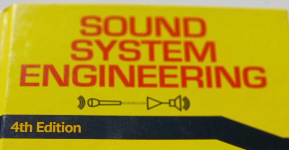 Tratado de referência para Engenheiros de Som: «SOUND SYSTEM ENGINEERING» (Davies, Patronis, Brown) — Focal Press, 4.ª edição (2013)