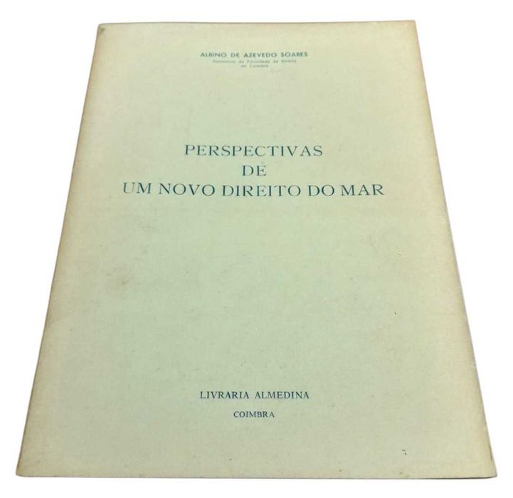 Perspectivas de um Novo Direito do Mar, de Albino de Azevedo Soares