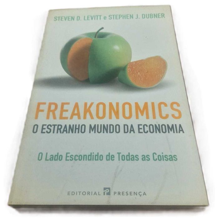 Freakonomics, O Estranho Mundo da Economia