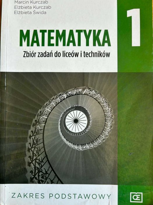 Zbiór zadań do liceów i techników matematyka dla klas 1
