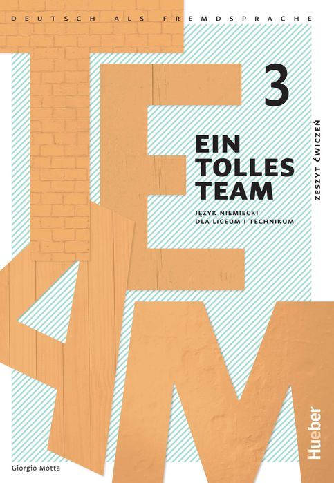 Ein Tolles Team 3 Podręcznik + Ćwiczenia Hueber 2025