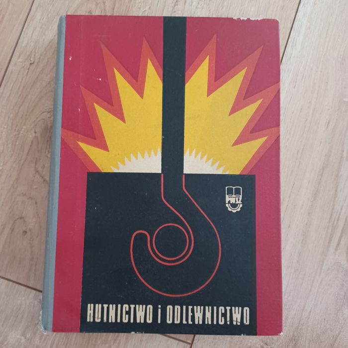 Książka Hutnictwo i odlewnictwo praca zbiorowa