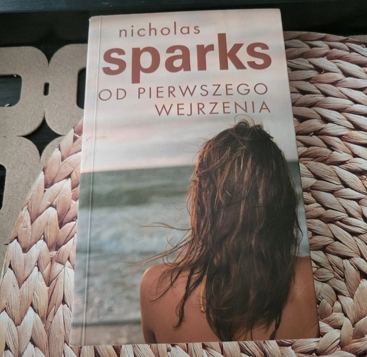 Nicholas Sparks od pierwszego wejrzenia