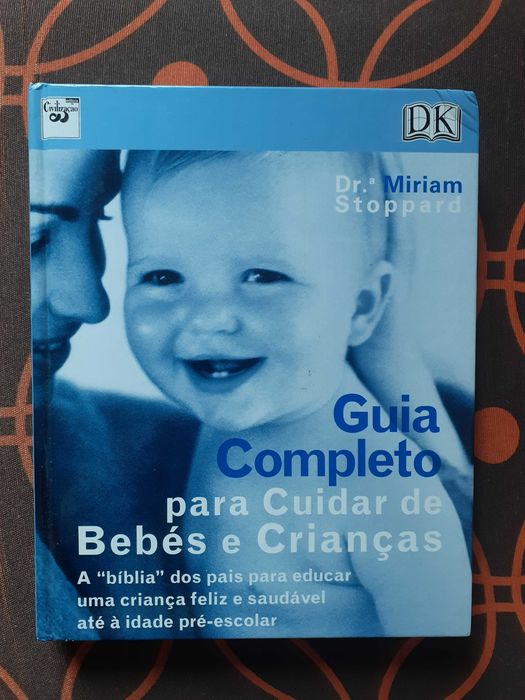 Guia completo para cuidar de bebés e crianças - Livro