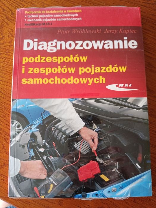 Diagnozowanie podzespołów i zespołów pojazdów samochodowych