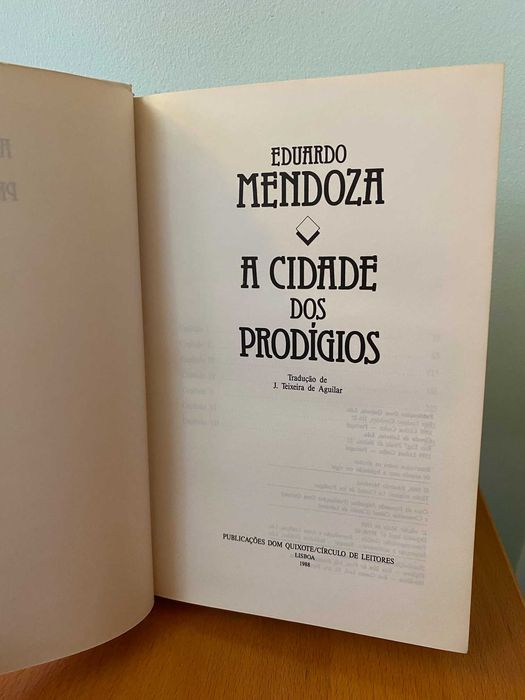 A Cidade dos Prodígios - Eduardo Mendoza