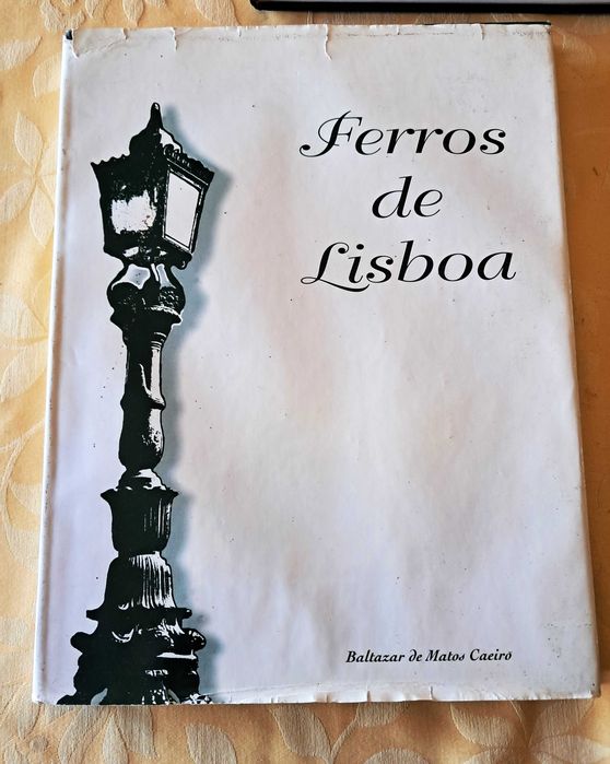Baltasar de Matos Caeiro - Ferros de Lisboa