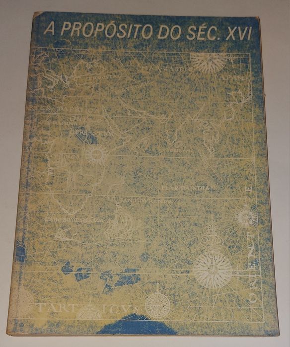 Livro  "A Propósito do Sec. XVI"